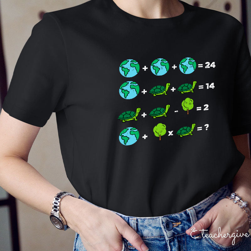 Earth Addition And Subtraction Teacher T-Shirt