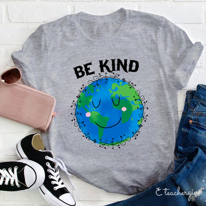 Be Kind To This Planet Teacher T-Shirt