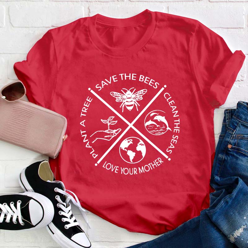Plant A Tree Save The Bees Teacher T-Shirt