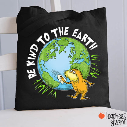 Be Kind To The Earth Teacher Tote Bag